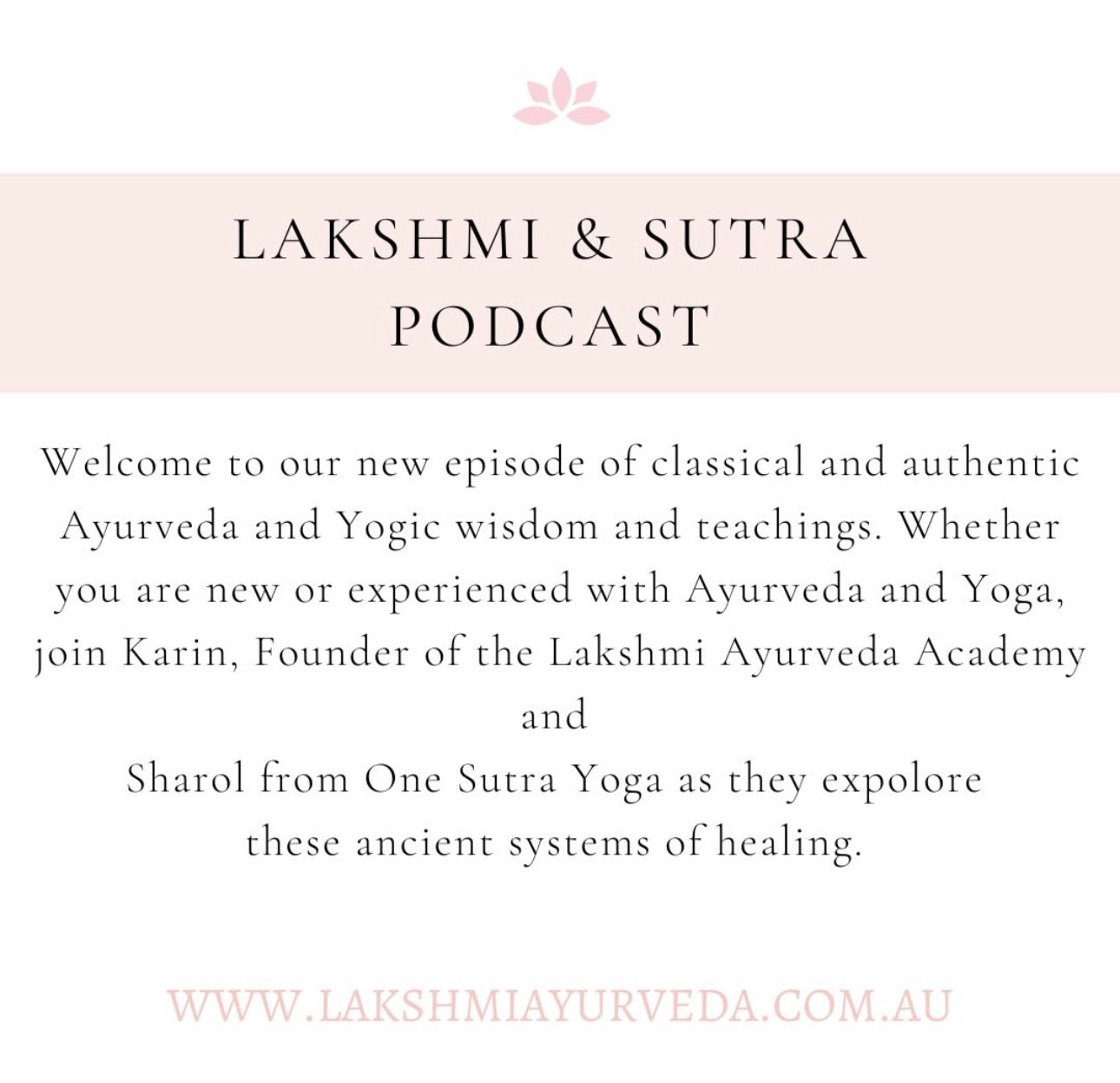 Lakshmi & Sutra Podcast Launch