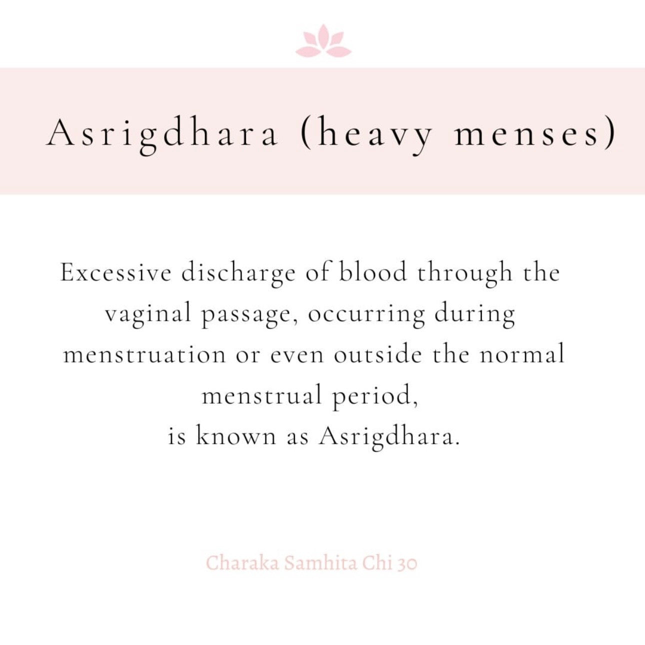 Asrighara (Heavy Menses)