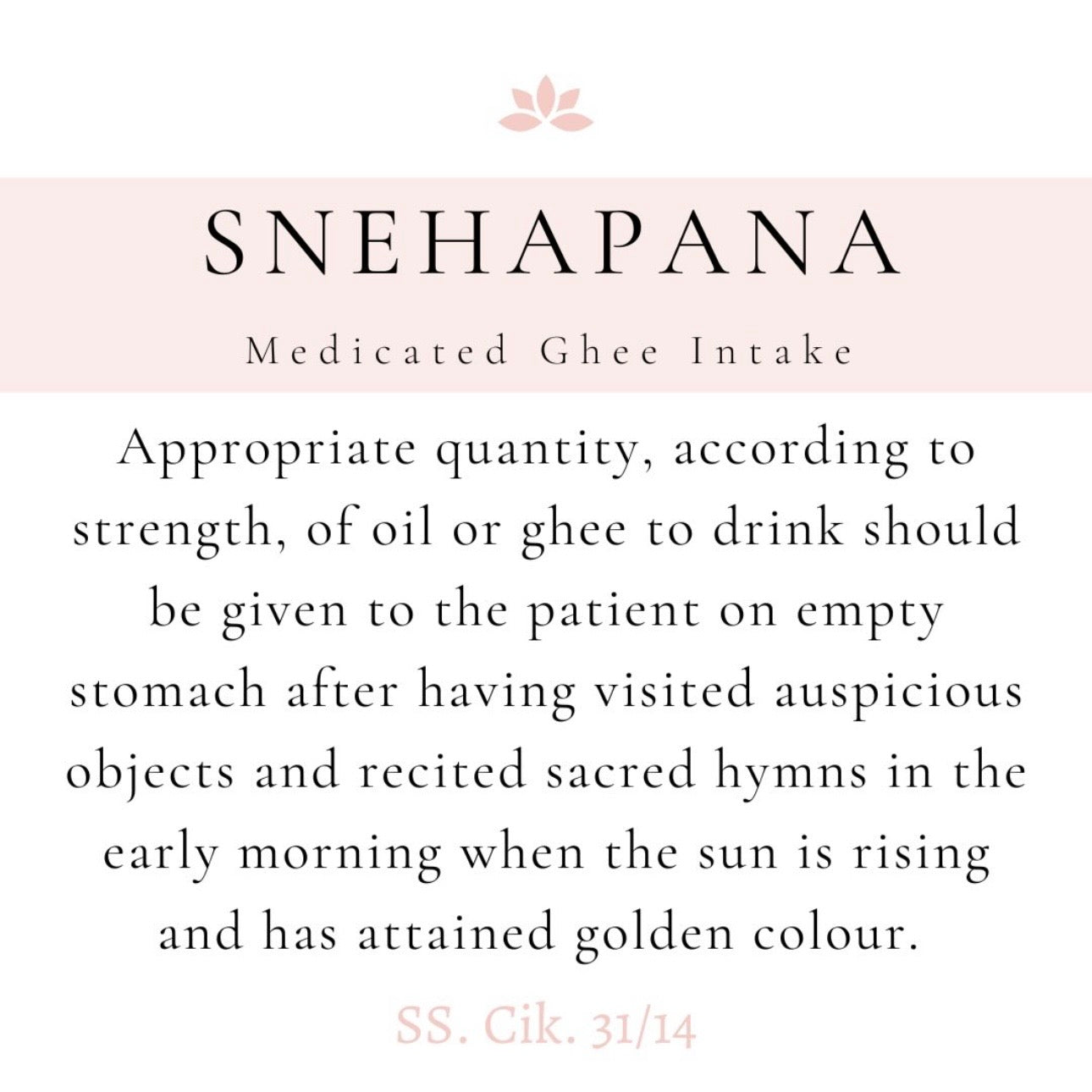 Know about Medicinal Ghee intake in Ayurveda