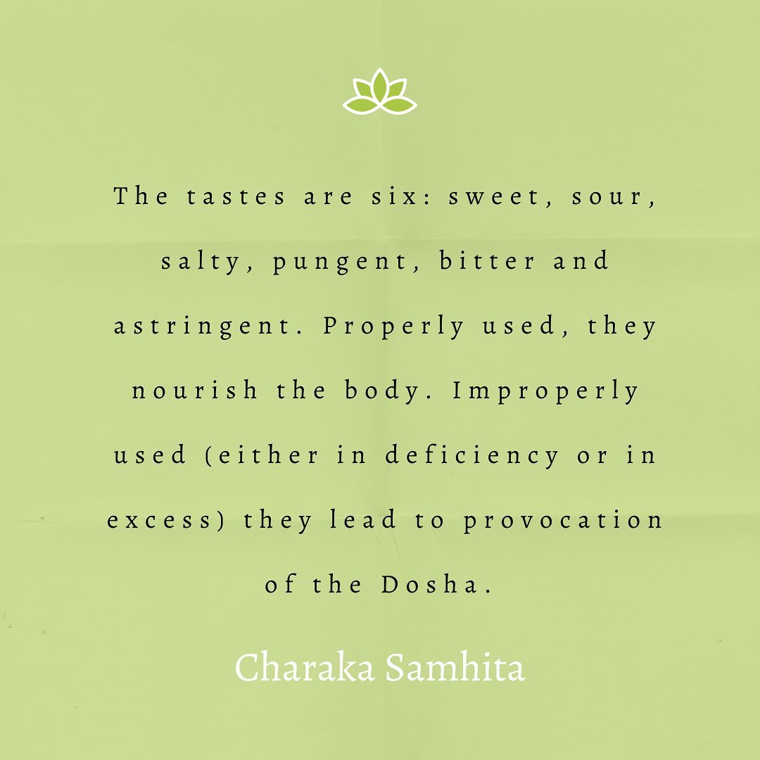 Have you heard of the six tastes according to Ayurveda?