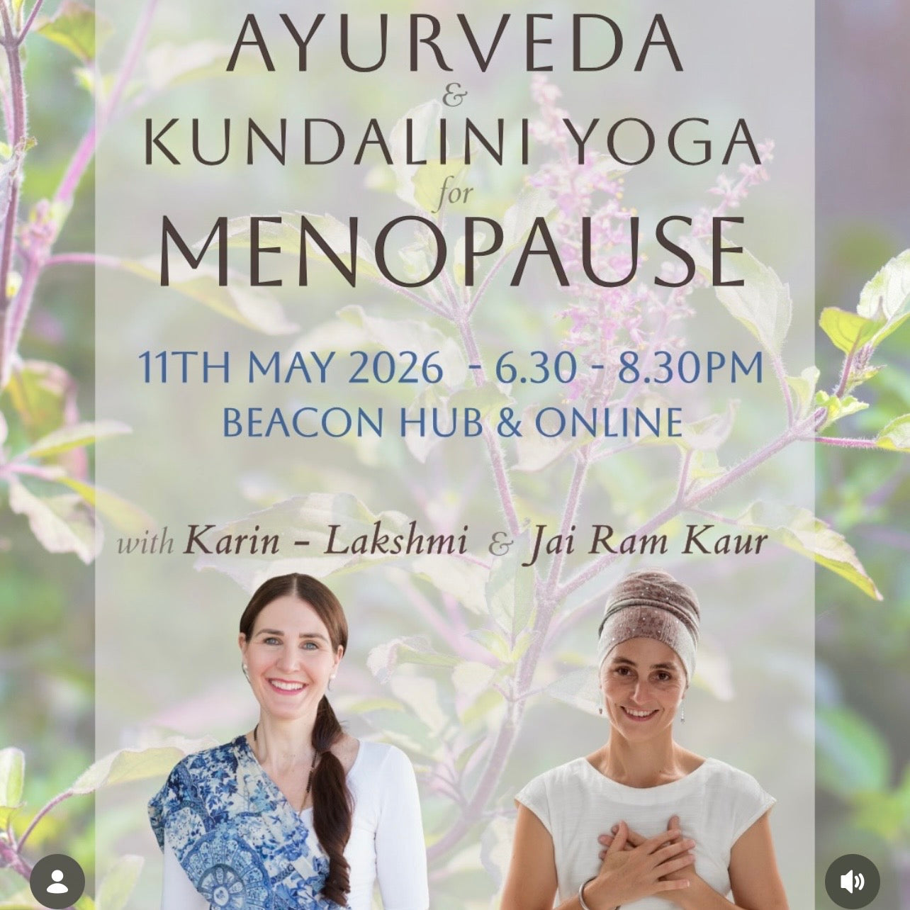 A Workshop for Menopause - with Ayurveda & Kundalini Yoga