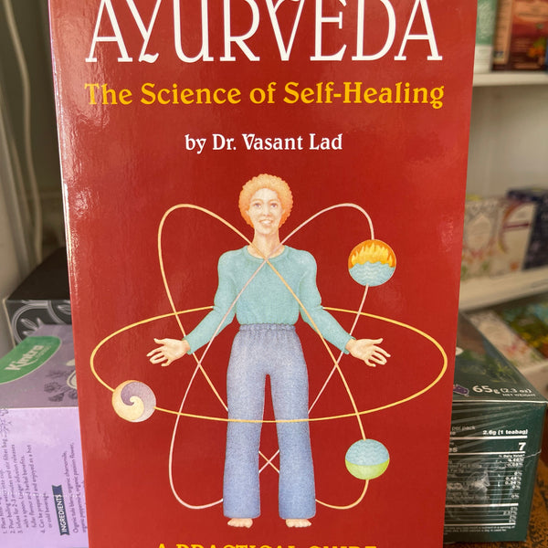 Ayurveda The Science of Self Healing - Book - Lakshmi Ayurveda